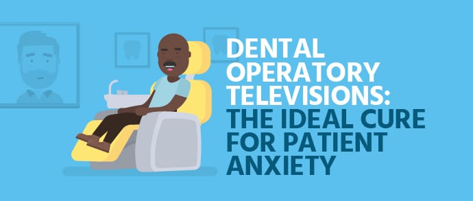 dental operatory cure patient anxiety