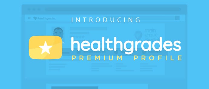 introducing healthgrades premium profile